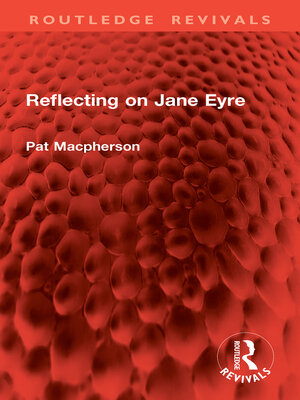 cover image of Reflecting on Jane Eyre